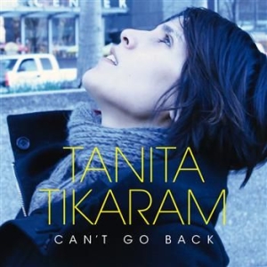 Tanita Tikaram - Can't Go Back i gruppen CD / Pop hos Bengans Skivbutik AB (513680)