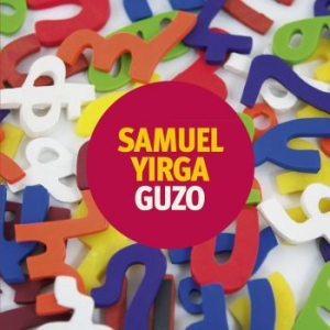 Samuel Yirga - Guzo i gruppen CD / Jazz,World Music hos Bengans Skivbutik AB (513835)