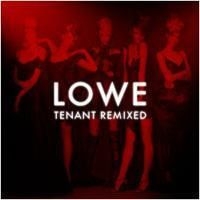 Lowe - Tenant Remixed i gruppen CD / Pop hos Bengans Skivbutik AB (513993)