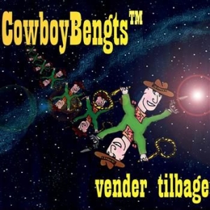 Cowboybengts - Vender Tillbaka i gruppen CD / Pop-Rock hos Bengans Skivbutik AB (514495)