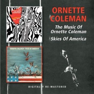 Ornette Coleman - Music Of/Skies Of America i gruppen CD / Jazz/Blues hos Bengans Skivbutik AB (514687)