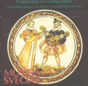 Various - Frögdesång Och Lustig Dantz i gruppen ÖVRIGT / cdonuppdat / CDON Jazz klassiskt NX hos Bengans Skivbutik AB (515042)