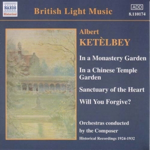Ketelbey Albert - In A Monastery Garden i gruppen Externt_Lager / Naxoslager hos Bengans Skivbutik AB (515264)