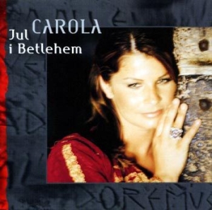Carola - Jul I Betlehem i gruppen CD / Julmusik,Övrigt hos Bengans Skivbutik AB (515297)