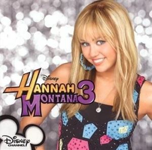 Filmmusik - Hannah Montana Series 3 i gruppen CD / Pop-Rock hos Bengans Skivbutik AB (515338)