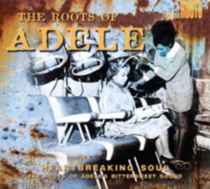Various Artists - Roots Of Adele i gruppen CD / Pop-Rock hos Bengans Skivbutik AB (516111)