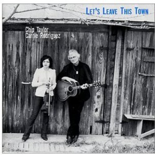Taylor Chip & Carrie Rodriguez - Let's Leave This Town i gruppen CD / Pop hos Bengans Skivbutik AB (516322)
