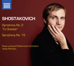 Shostakovich - Symphonies 2 & 15 i gruppen Externt_Lager / Naxoslager hos Bengans Skivbutik AB (516598)