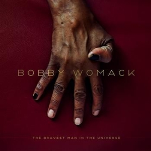 Bobby Womack - The Bravest Man In The Universe i gruppen CD / CD Storsäljare 10-tal hos Bengans Skivbutik AB (516662)