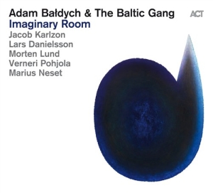 Baldych Adam / The Baltic Gang - Imaginary Room i gruppen CD / Jazz hos Bengans Skivbutik AB (516787)