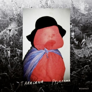 Taragana Pyjarama - Tipped Bowls i gruppen CD / Dans/Techno hos Bengans Skivbutik AB (517437)