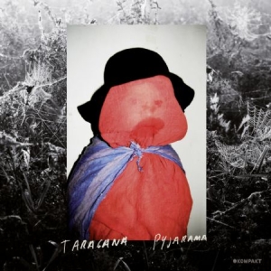 Taragana Pyjarama - Tipped Bowls i gruppen CD / Dans/Techno hos Bengans Skivbutik AB (517437)