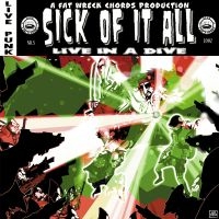 Sick Of It All - Live In A Dive i gruppen CD / Pop-Rock hos Bengans Skivbutik AB (517647)
