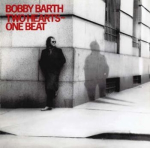 Barth Bobby - Two Hearts, One Beat i gruppen CD / Pop-Rock hos Bengans Skivbutik AB (517698)