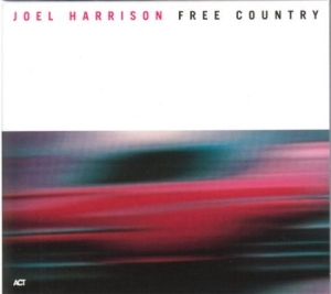 Harrison Joel - Free Country i gruppen CD / Jazz/Blues hos Bengans Skivbutik AB (517976)