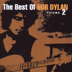 Dylan Bob - Best Of Bob Dylan, Vol. 2 i gruppen ÖVRIGT / Övrigt / aub hos Bengans Skivbutik AB (518175)