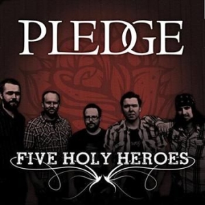 Pledge - Five Holy Heroes i gruppen CD / Pop hos Bengans Skivbutik AB (518628)