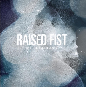 Raised Fist - Veil Of Ignorance i gruppen CD / Hårdrock hos Bengans Skivbutik AB (518867)