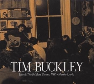Buckley Tim - Live At The Folklore Center, Nyc i gruppen CD / Rock hos Bengans Skivbutik AB (519508)