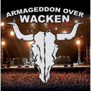 Blandade Artister - Armageddon Over Wacken 2003 i gruppen CD / Hårdrock/ Heavy metal hos Bengans Skivbutik AB (519905)