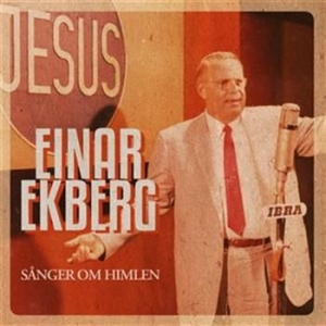 Einar Ekberg - Sånger Om Himlen i gruppen Externt_Lager / Naxoslager hos Bengans Skivbutik AB (519956)