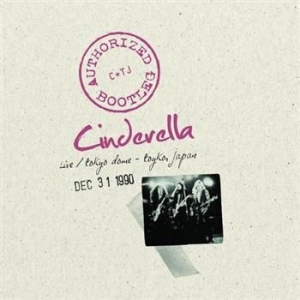 Cinderella - Authorized Bootleg Tokyo Dome 1990 i gruppen CD / Hårdrock hos Bengans Skivbutik AB (520073)