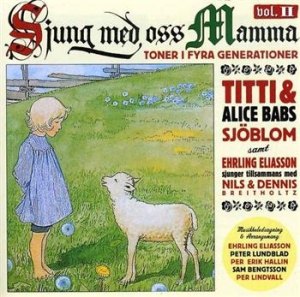 Babs Alice And Titti - Sjung Med Oss Mamma Vol.2 i gruppen CD / Pop hos Bengans Skivbutik AB (520902)