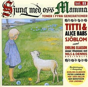 Babs Alice And Titti - Sjung Med Oss Mamma Vol.2 i gruppen CD / Toppsäljare hos Bengans Skivbutik AB (520902)