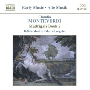 Monteverdi Claudio - Madrigals Book 2 i gruppen Externt_Lager / Naxoslager hos Bengans Skivbutik AB (521286)