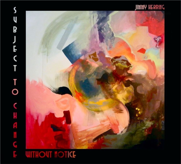 Herring Jimmy - Subject To Change Without Notice i gruppen CD / Toppsäljare hos Bengans Skivbutik AB (521354)