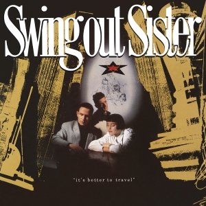 Swing Out Sister - It's Better To Travel i gruppen ÖVRIGT / Övrigt / aub hos Bengans Skivbutik AB (522352)