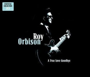 Roy Orbison - A True Love Goodbye i gruppen CD / Pop-Rock hos Bengans Skivbutik AB (522534)