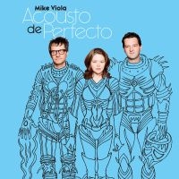 Viola Mike - Acousto De Perfecto i gruppen CD / Pop-Rock hos Bengans Skivbutik AB (522787)