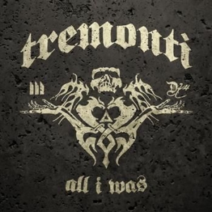 Tremonti - All I Was i gruppen CD / Rock hos Bengans Skivbutik AB (522904)