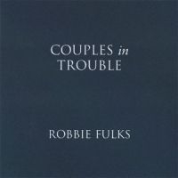 Fulks Robbie - Couples In Trouble i gruppen CD / Country,Pop-Rock hos Bengans Skivbutik AB (523238)
