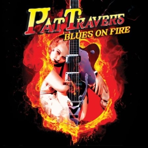 Travers Pat - Blues On Fire i gruppen CD / Rock hos Bengans Skivbutik AB (523635)