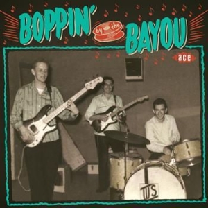 Various Artists - Boppin' By The Bayou i gruppen CD / Pop-Rock hos Bengans Skivbutik AB (523885)