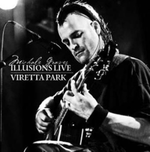 Graves, Michale - Illusions Live Viretta Park i gruppen CD / Rock hos Bengans Skivbutik AB (524294)