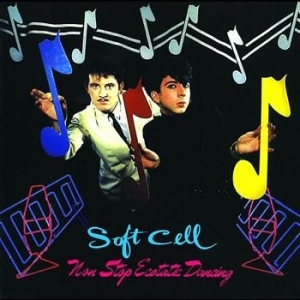 Soft Cell - Non-Stop Ecstatic Dancing i gruppen CD / Pop hos Bengans Skivbutik AB (524383)