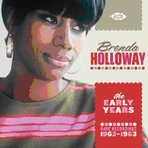 Holloway Brenda - Early Years - Rare Recordings 1962- i gruppen CD / Toppsäljare hos Bengans Skivbutik AB (525217)