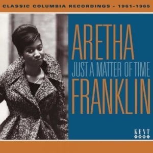 Franklin Aretha - Just A Matter Of Time: Classic Colu i gruppen CD / Pop-Rock,RnB-Soul hos Bengans Skivbutik AB (525222)