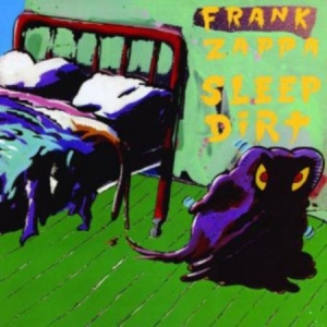 Frank Zappa - Sleep Dirt i gruppen ÖVRIGT / KalasCDx hos Bengans Skivbutik AB (525290)