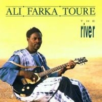ALI FARKA TOURÉ - THE RIVER i gruppen CD / Elektroniskt,World Music hos Bengans Skivbutik AB (525397)