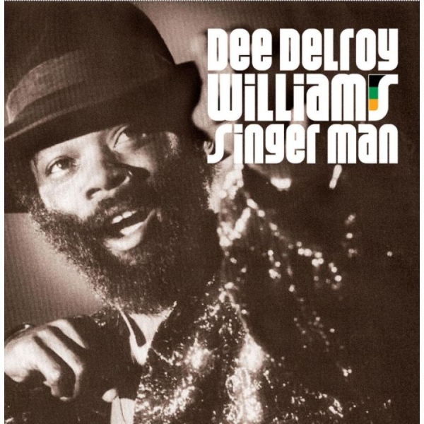 Williams Dee Delroy - Singer Man i gruppen CD / Toppsäljare hos Bengans Skivbutik AB (525628)