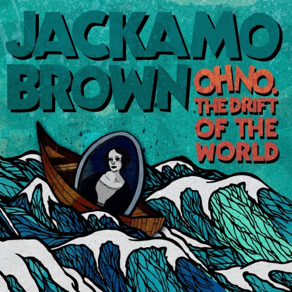Brown Jackamo - Oh No. The Drift Of The World i gruppen CD / Toppsäljare hos Bengans Skivbutik AB (525632)