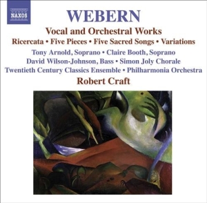 Webern - Vocal And Orchestral Works i gruppen Externt_Lager / Naxoslager hos Bengans Skivbutik AB (526476)
