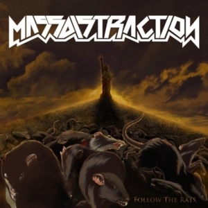 Massdistraction - Follow The Rats i gruppen CD / Hårdrock hos Bengans Skivbutik AB (526501)