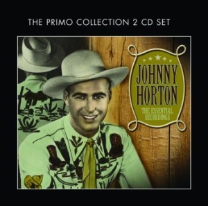 Horton Johnny - Essential Recordings i gruppen CD / Country hos Bengans Skivbutik AB (526571)