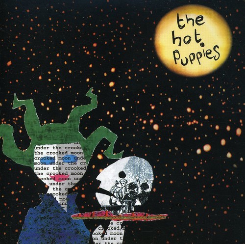 The Hot Puppies - Under The Crooked Moon i gruppen CD / Pop hos Bengans Skivbutik AB (526760)