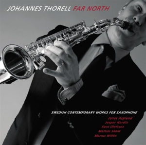 Johannes Thorell - Far North i gruppen ÖVRIGT / cdonuppdat / CDON Jazz klassiskt NX hos Bengans Skivbutik AB (527058)